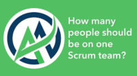 How Many People Should be on One Scrum Team?